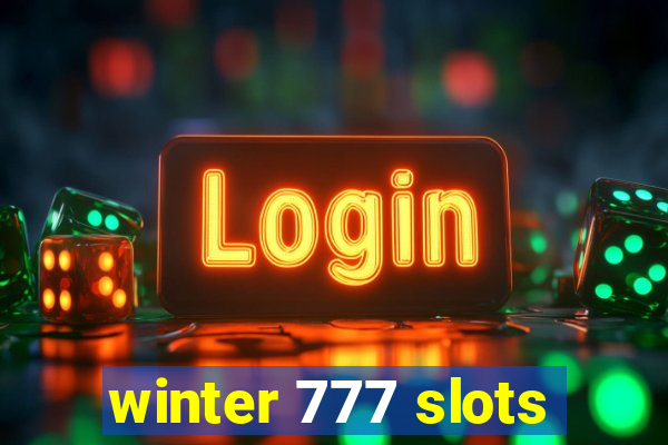 winter 777 slots